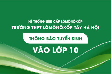 THÔNG BÁO VÀ HƯỚNG DẪN TUYỂN SINH VÀO LỚP 10