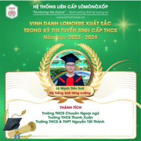 CHÚC MỪNG LOMOERS ĐÃ XUẤT SẮC THI ĐỖ VÀO CÁC TRƯỜNG THCS, THPT CHUYÊN, CHẤT LƯỢNG CAO HÀNG ĐẦU HÀ NỘI