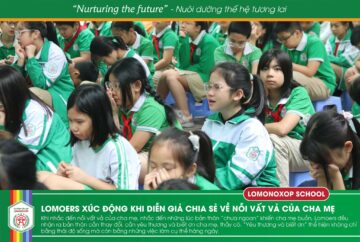 LOMOERS XÚC ĐỘNG NGHẸN NGÀO KHI ĐƯỢC GIÁO DỤC VỀ CHỦ ĐỀ “YÊU THƯƠNG VÀ BIẾT ƠN”